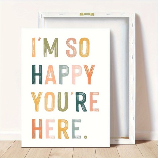 1Pc Framed Vibrant Canvas Print Art Poster - Various Colors Ready To Hang Framed Wall Art Picture with Uplifting Quote Im So Happy Youre Here For Room Decoration - Unique Gift Idea For Friends And Family
